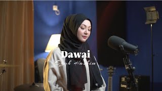 Dawai  Fadhilah Intan  Cover by Ezah Hashim [upl. by Gilder]