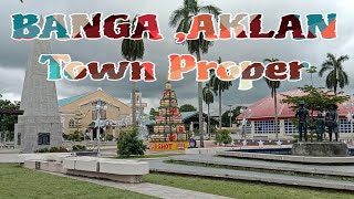 BANGA  AKLAN Town Proper [upl. by Oj]