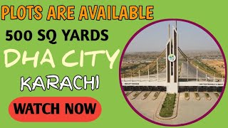 DHA CITY KARACHI  500 SQ YARDS PLOTS  RATES AND UPDATE 2024 [upl. by Nitsraek]