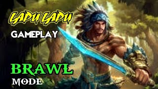 LAPU LAPU GAMEPLAY MODE BRAWL [upl. by Adnamas]