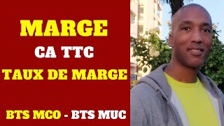 BTS MCO  BTS MUCNRC Gestion  Marge  Taux de marge  CA TTC [upl. by Boorman981]