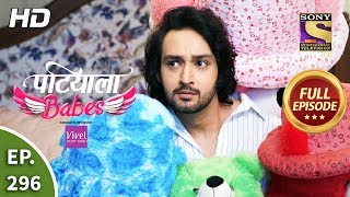 Patiala Babes  Ep 296  Full Episode  14th January 2020 [upl. by Kalbli]