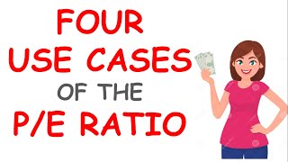 4 Use Cases of the PE Ratio  Part 4  Stock Valuation Series [upl. by Celinda]