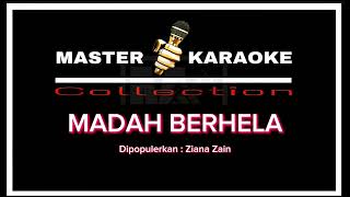 Master Karaoke Madah Berhelah  Ziana Zain  Master Karaoke 2024 [upl. by Rees]