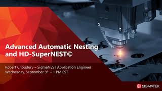 HD SuperNEST and Advanced Nesting Features Webinar [upl. by Eneirda447]