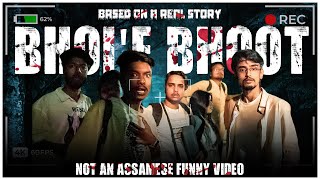 BHOI’E BHOOT   An Assamese Horror Comedy Video  Ahiran Sarma Films [upl. by Luann]