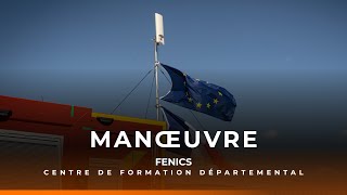 Manœuvre  FENICS au centre de formation départemental [upl. by Eliott]