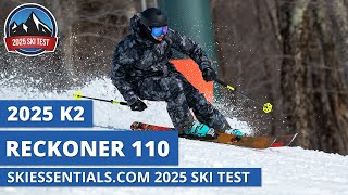 2025 K2 Reckoner 110  SkiEssentialscom Ski Test Review [upl. by Haman]