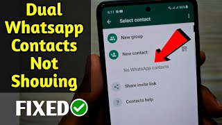 Dual Whatsapp Contacts Not Showing Problem  No whatsapp contact problem  Fixed [upl. by Fessuoy390]