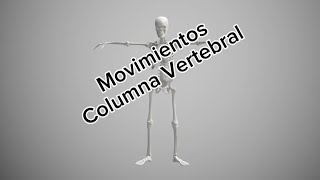 Movimientos de la Columna Vertebral [upl. by Eendyc292]