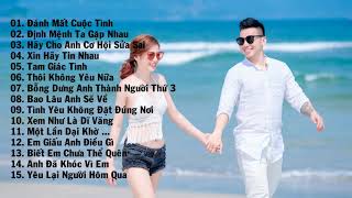 NHẠC TRẺ SONG CA NAM NỮ HAY NHẤT P14 Tuyển Tập Nhạc Trẻ Buồn Khi Mất Người Yêu [upl. by Frisse]