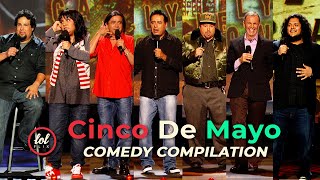 Cinco De Mayo Comedy Compilation  Steve • Cristela • Alex • Willie • Rick • Tony • Felipe  Best of [upl. by Aloivaf]