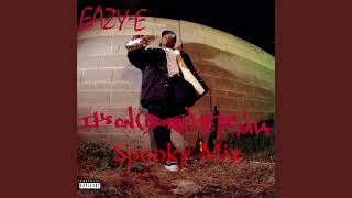 EazyE  Down 2 the Last Roach Remix by Spooky It’s On 187um Killa [upl. by Cohberg]