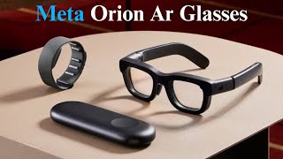 Metas unveils Orion Prototype AR Glasses Review  New AI Capabilities Future Of Augmented Reality [upl. by Uehttam504]