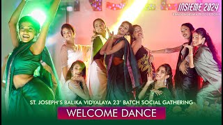 Welcome Dance  Social Gathering Of St Josephs Balika Vidyalaya 23 Batch  INSIEME  24 [upl. by Adiarf655]