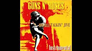 Guns N Roses Double Talkin Jive Instrumental [upl. by Jonati]