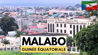 Découvrez MALABO La belle Capitale de la GUINÉE ÉQUATORIALE [upl. by Terrel]