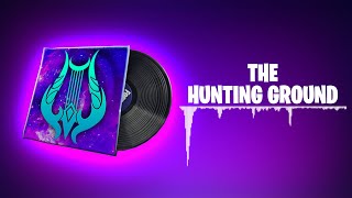 Fortnite THE HUNTING GROUND Lobby Music  1 Hour [upl. by Yhtak942]