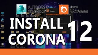 How to Install Corona Renderer 12 [upl. by Ennovoj515]