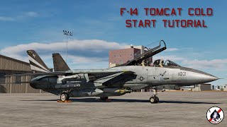 DCS World F14 Tomcat Cold Start Tutorial [upl. by Anaibaf]