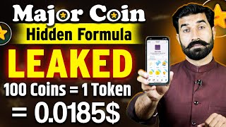 Major Coin Hidden Formula Leaked  100 Coins  1 Token  00185  Major Star Price News  Albarizon [upl. by Anallese631]