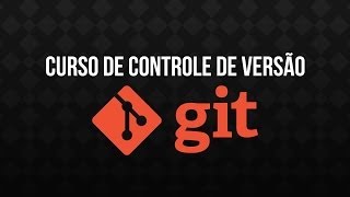 Curso de Git para iniciantes  Aula 1 [upl. by Mosira]