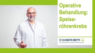 Speiseröhrenkrebs – Teil 5Schnelle Fragerunde mit dem Chefarzt der Allgemein und Viszeralchirurgie [upl. by Ronnie]