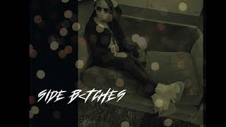 Lady Sk “Side Bitches” Audio [upl. by Mayce]