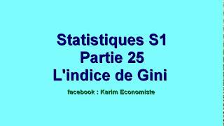 Statistique S1 partie 25 quot lindice de Gini lindice de concentration quot [upl. by Arjan]