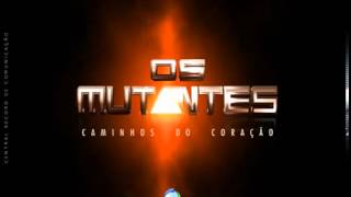 Instrumental de Os Mutantes Caminhos do Coração Mutatis YouTube [upl. by Keavy299]