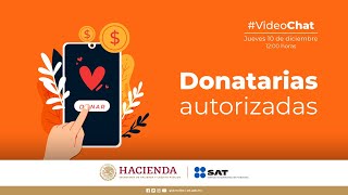 VideoChat Donatarias Autorizadas Reformas Fiscales [upl. by Mairhpe]