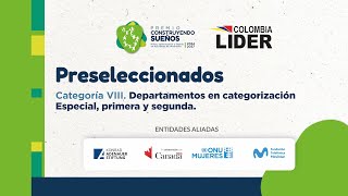 Premio ConstruyendoSueños territorios preseleccionados categoría VIII [upl. by Yror421]