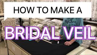 HOW TO MAKE A BRIDAL VEIL [upl. by Arber178]