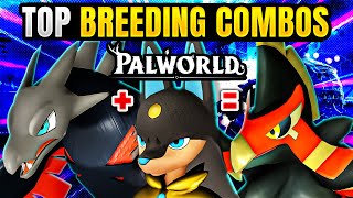 BEST BREEDING COMBOS IN PALWORLD TOP COMBOS AND HOW TO BREED  TOP 10 [upl. by Modeerf203]