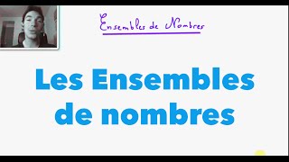 Les Ensembles de nombres [upl. by Enair996]