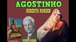 AGOSTINHO — LIVRO — PROF HUBERTO ROHDEN — PREFÁCIO — FUNDAÇÃO ALVORADA 4º EDIÇÃO [upl. by Anawqahs7]