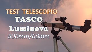 TEST telescopio TASCO Luminova 80060mm refractorexperiencias [upl. by Airotkciv]