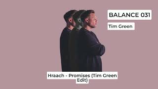 Hraach  Promises Tim Green Edit  Balance Music [upl. by Abra216]