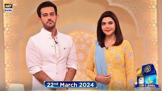 Shan e Suhoor  Azaan Sami Khan  22 March 2024  ARY Digital [upl. by Nwad]