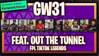 GAMEWEEK 31 FPL 2324 FT THE BOYS FROM ‘OUT THE TUNNEL’ 🔥 OutTheTunnel [upl. by Helsell755]