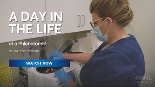 A Day in the Life of a Phlebotomist HNL Lab Medicine [upl. by Tayler]