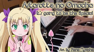 Astarotte no Omocha  Its going to be the special  Piano Cover [upl. by Hgielek]