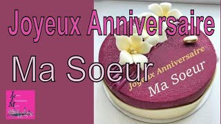 Joyeux Anniversaire Ma Soeur WHATSAPP SMS Carte Virtuelle à envoyer avec messages Bon Anniversaire [upl. by Turmel552]