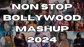 NON STOP BOLLYWOOD PARTY MIX MASHUP 2024  LATEST BOLLYWOOD DANCE PARTY DJ MIX NEW YEAR SONG 2024 [upl. by Jaime]