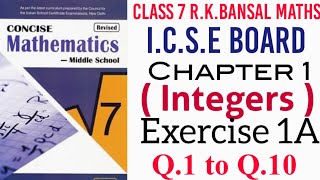 Exercise 1A Class 7 ICSE Maths R KBansal [upl. by Bray]