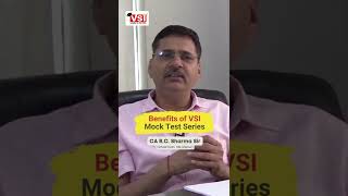 Benefits of VSI Mock Test Series  CA RC Sharma Sir [upl. by Rammus]