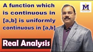 Continuous function in ab is uniformly continuous in ab proof [upl. by Ayotas]