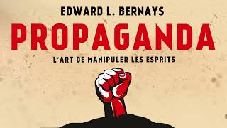 Propaganda L’art de manipuler les esprits Edward Bernays Livre audio gratuit [upl. by Debo]