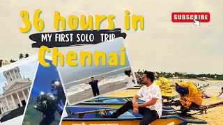 36 hours in Chennai  Travel vlog [upl. by Letnoj]