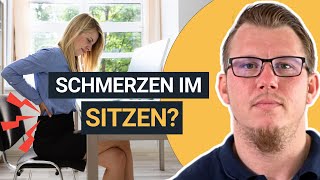 Sitzen ohne Schmerzen Die 7 besten Tipps für den Alltag [upl. by Aluor872]